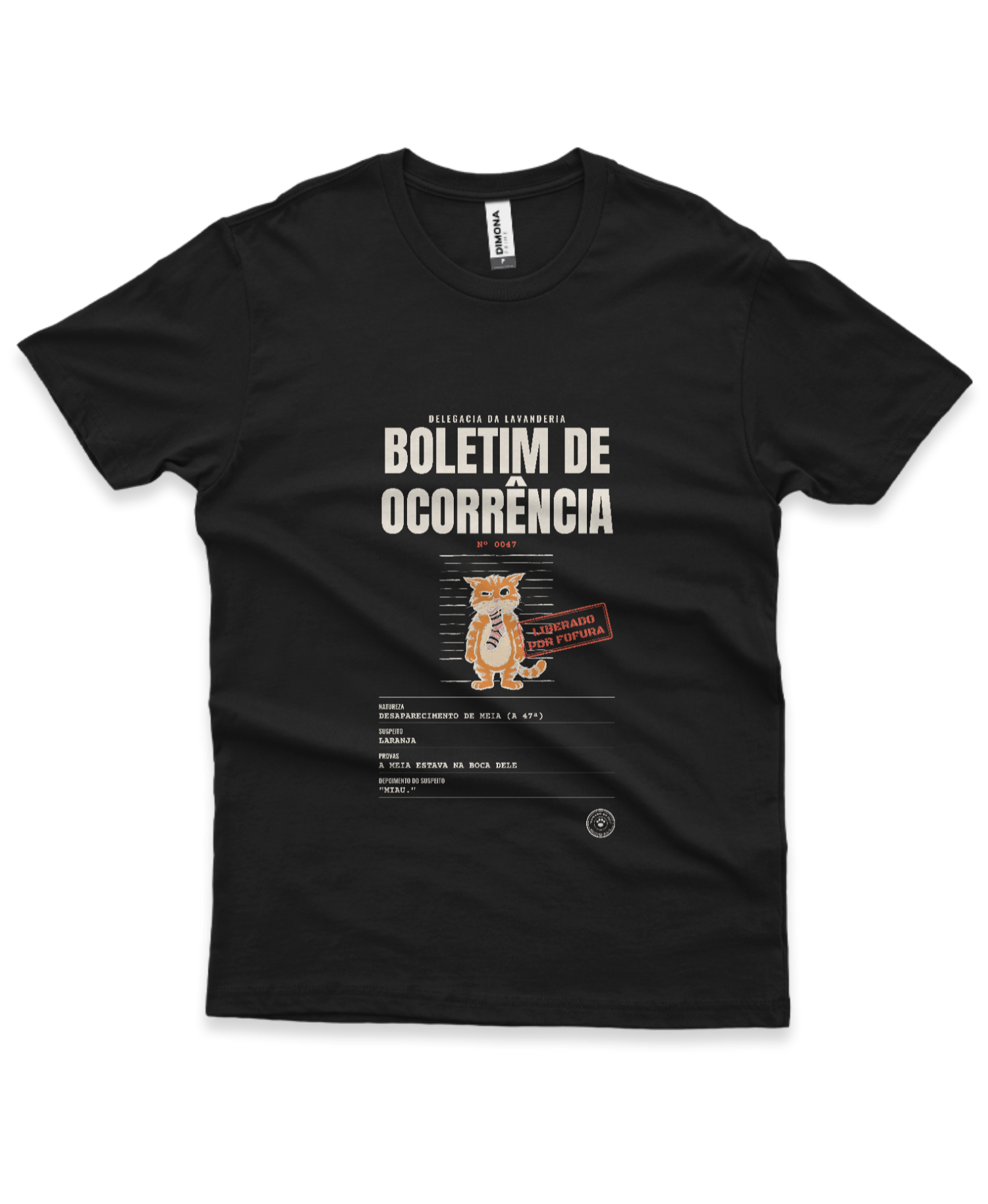 Camiseta Boletim de Ocorrência