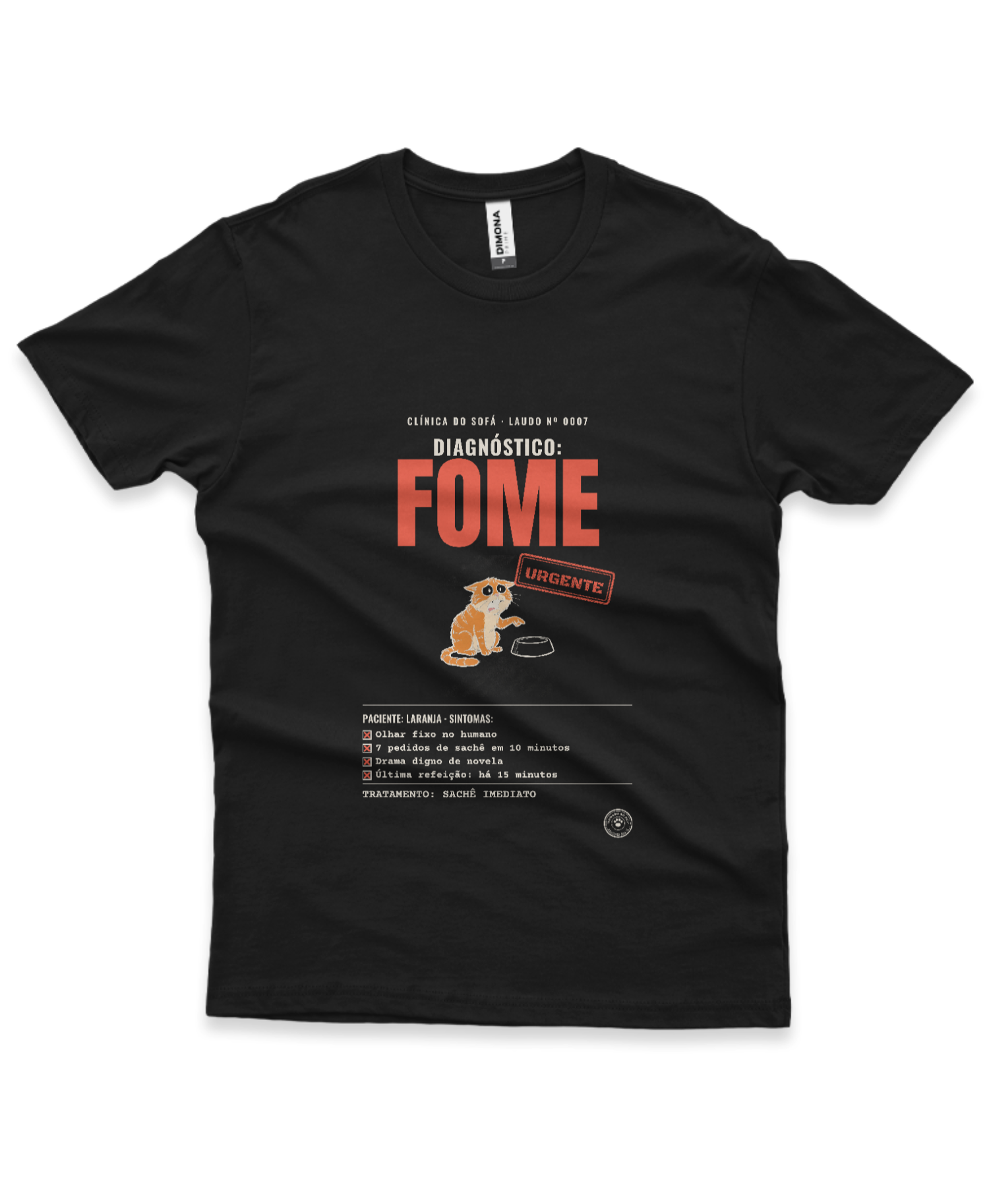 Camiseta Diagnóstico: Fome